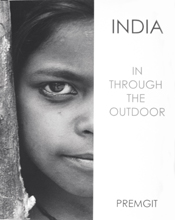 India-In through the Outdoor, Photographs of India